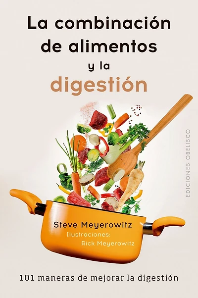 La Combinacion de alimentos y la digestion