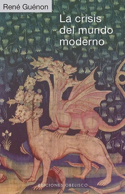 Crisis del mundo moderno, La