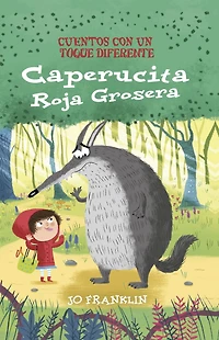 Caperucita roja grosera