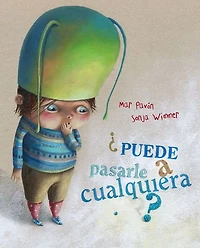 ¿Puede pasarle a cualquiera? (Could it Happen to Anyone?)