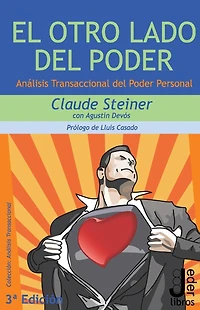 El Otro Lado del Poder: Anï¿½lisis Transaccional del Poder Personal