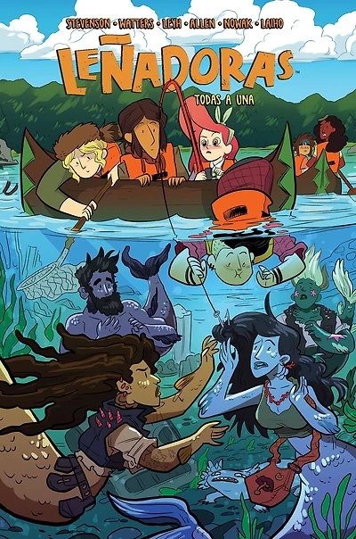 Leñadoras. Todas a una / Lumberjanes. Band Together