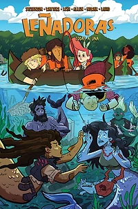 Leñadoras. Todas a una / Lumberjanes. Band Together