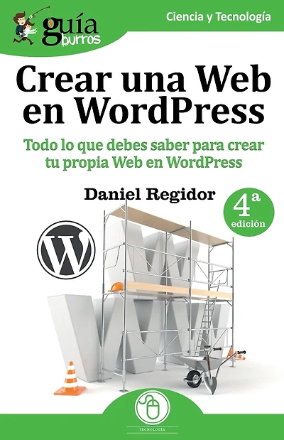 Gu�aBurros Crear una Web en WordPress: Todo lo que debes saber para crear tu pr�pia Web en WordPress