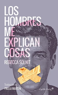Los hombres me explican cosas (Men Explain Things to Me)