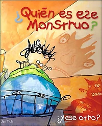 Quien es ese monstruo? y ese Otro?