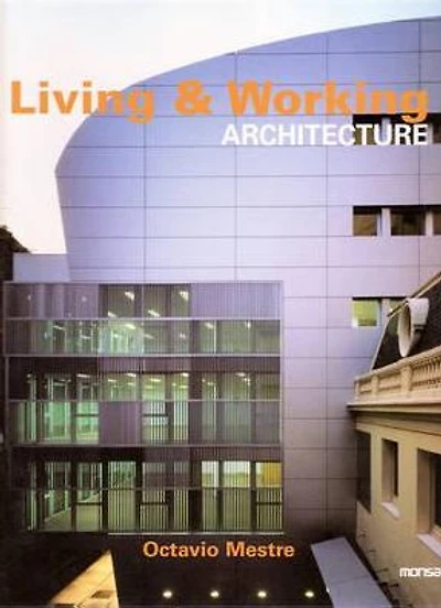 Living & Working Architecture