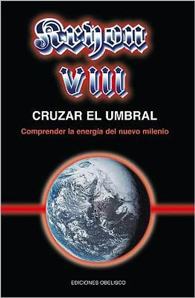 Kryon 2000: Cruzar el Umbral: Comprender la Energía Del Nuevo Milenio
