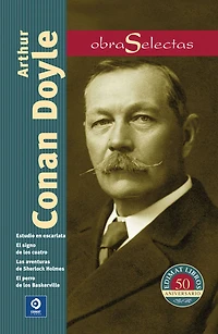 Arthur Conan Doyle: Estudio en escarlata / Las aventuras de Sherlock Holmes / El signo de los cuatro / El perro de los Baskervile