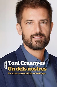 Un dels nostres: Identitats en conflicte a Catalunya
