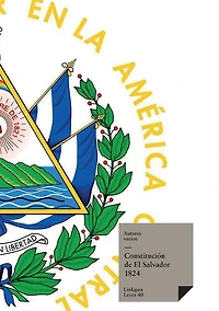 Constituciones fundacionales de El Salvador 1824