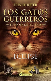Eclipse (Los gatos guerreros: El poder de los tres 4)