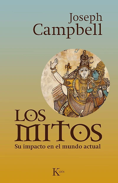 Los mitos: Su impacto en el mundo actual