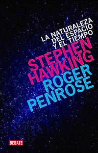 Naturaleza del espacio y tiempo (The Nature of Space and Time)