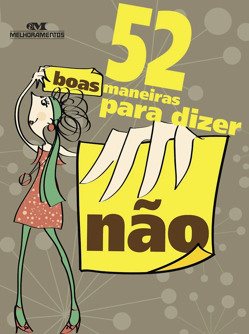 52 boas maneiras para dizer "não"