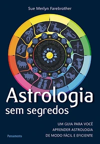 Astrologia sem segredos (resumo)