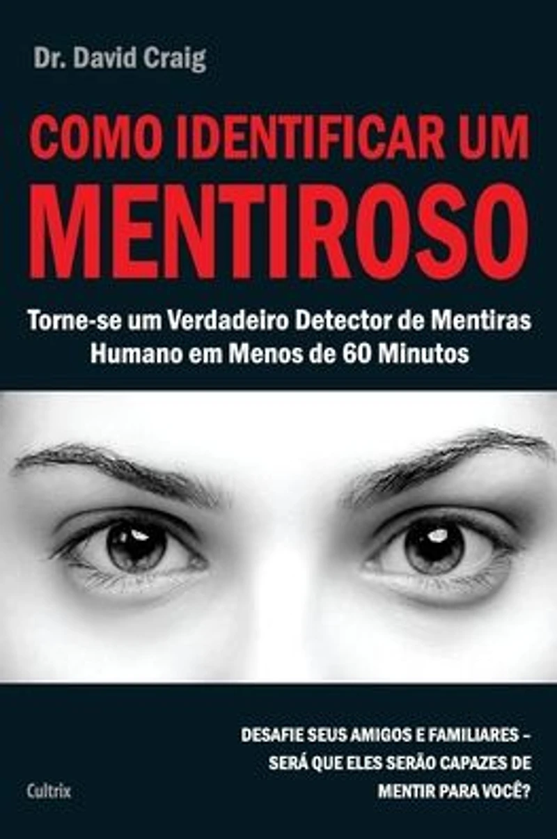 Como Identificar um Mentiroso