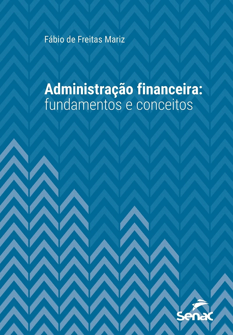 Administração financeira: fundamentos e conceitos