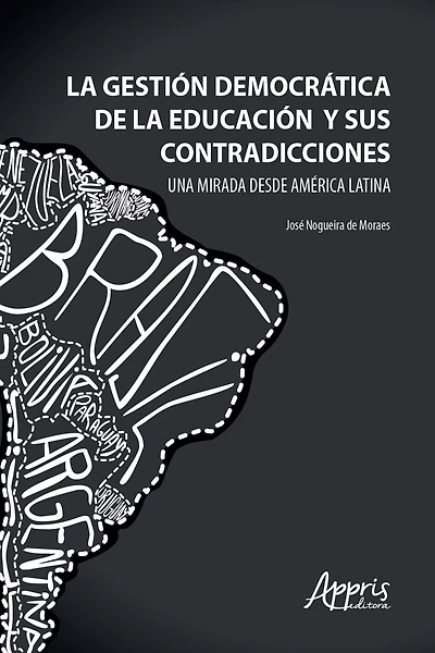 La Gestión Democrática de la Educación y sus Contradicciones una Mirada Desde América Latina