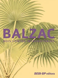 Balzac: dois contos introdutórios
