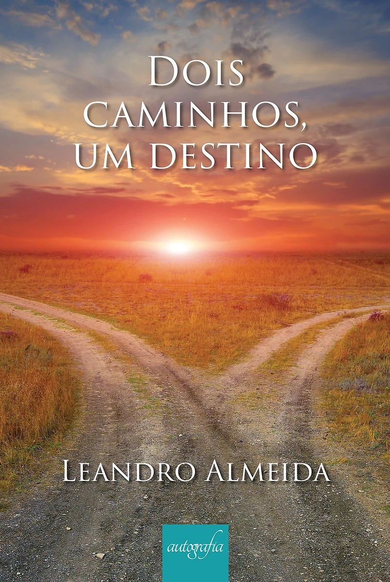 Dois caminhos, um destino