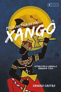 Pela justiça de Pai Xangô