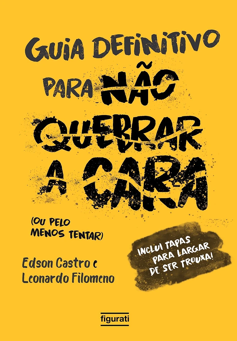 O guia definitivo para não quebrar a cara (resumo) (Abridged)
