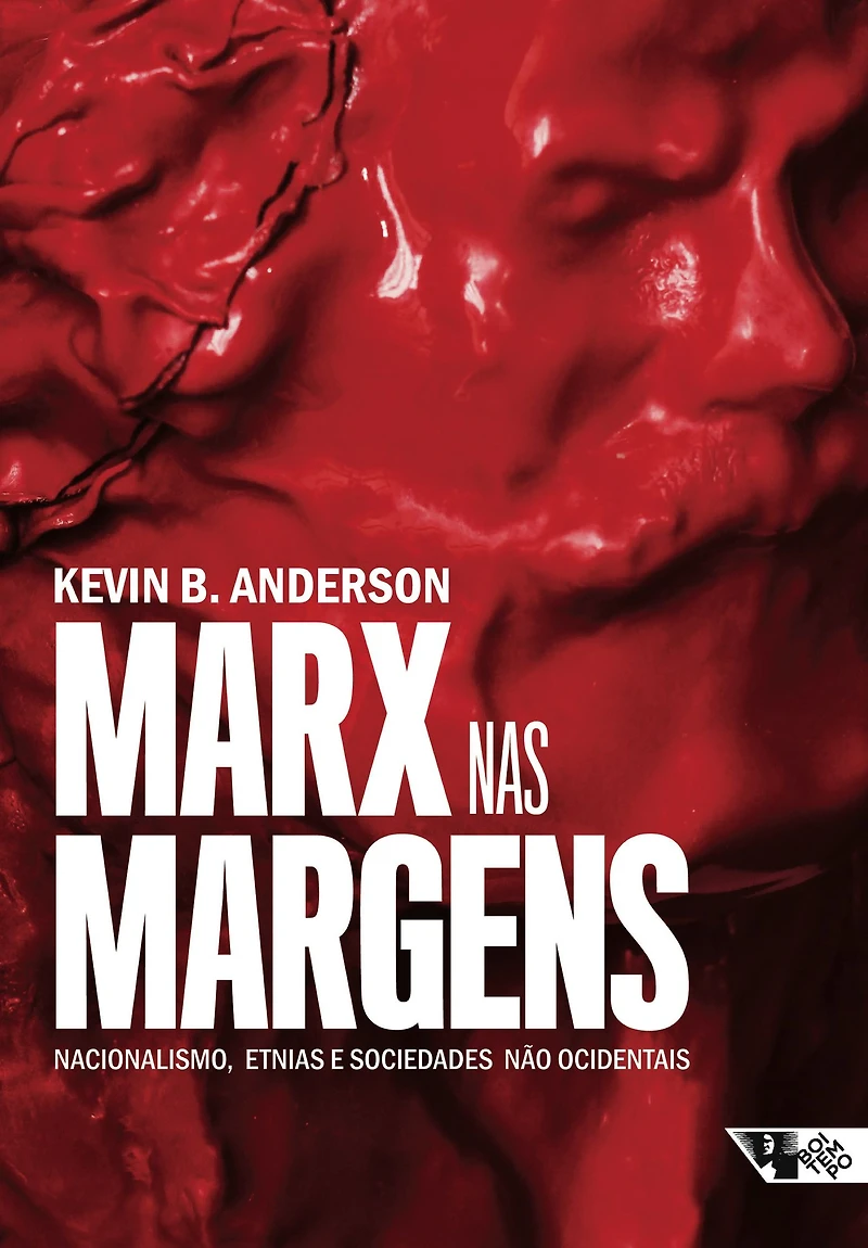 Marx nas margens: nacionalismo, etnias e sociedades não ocidentais
