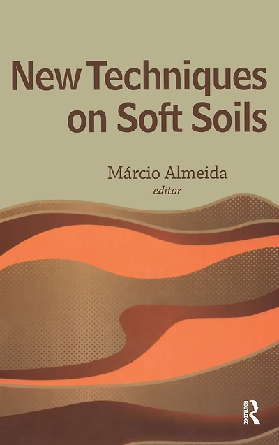 New Techniques on Soft Soils