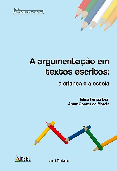A argumentação em textos escritos: A criança e a escola