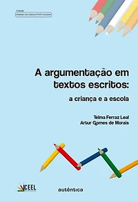 A argumentação em textos escritos: A criança e a escola