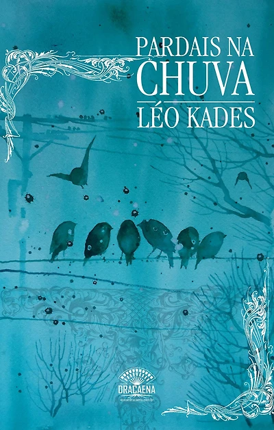 Pardais na chuva - Uma reflexão poética sobre o amor, a natureza e solidão