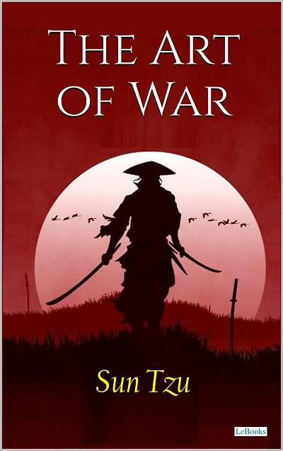 The Art of War: Sun Tzu