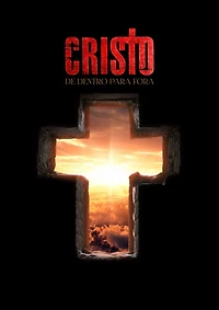 Cristo de dentro para fora