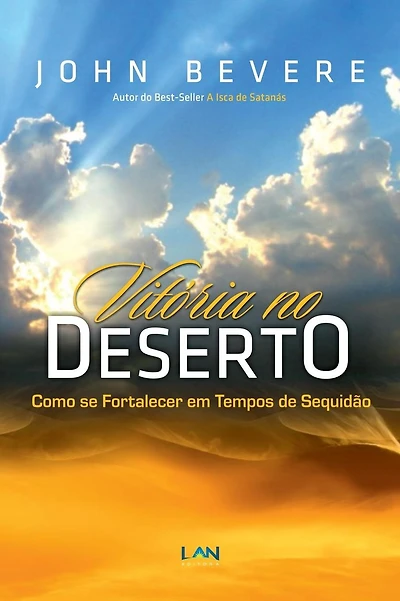 Vitoria no Deserto: Como se Fortalecer em Tempos de Sequidao