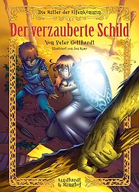 Die Ritter der Elfenkönigin 1: Der verzauberte Schild