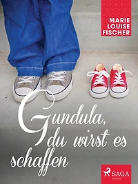 Gundula, du wirst es schaffen