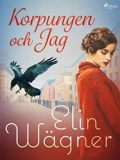Korpungen och jag
