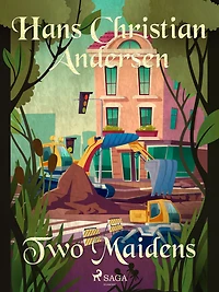 Two Maidens (Story Time, Episode 179)