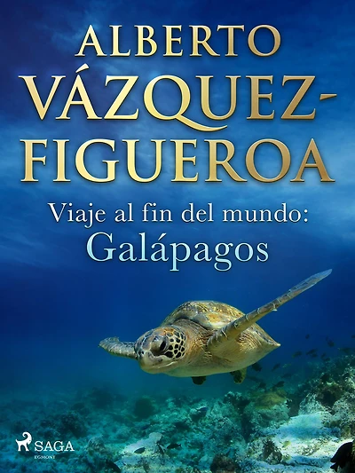 Viaje al fin del mundo: Galápagos