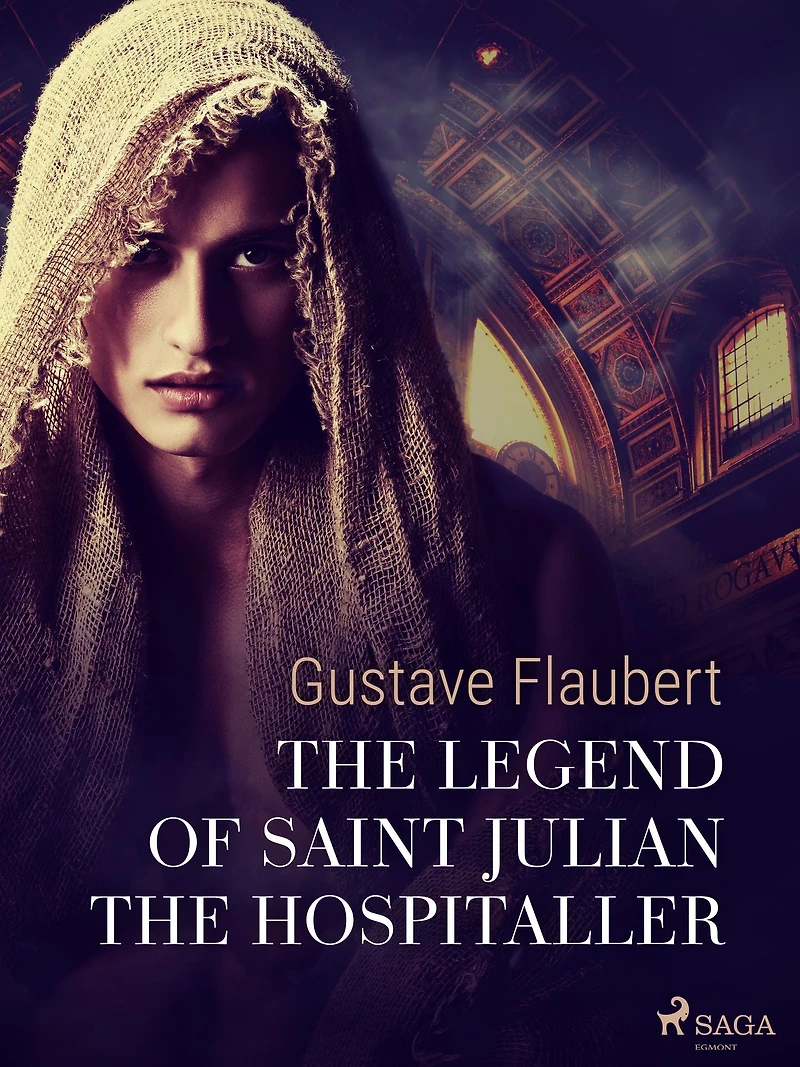 the Legend of Saint Julian Hospitaller