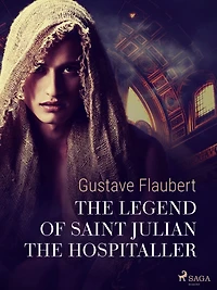 the Legend of Saint Julian Hospitaller