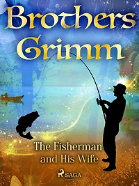 The Fisherman and His Wife
