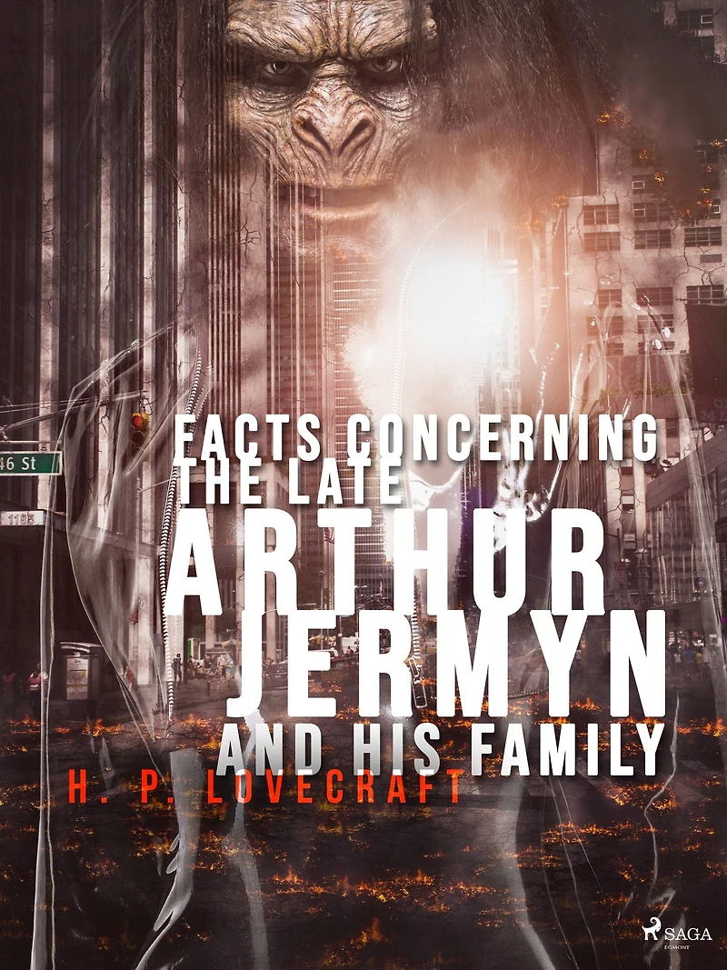 Facts Concerning the Late Arthur Jermyn and his Family