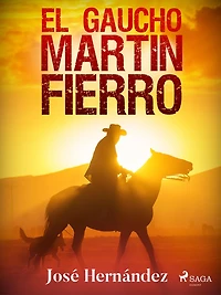 El gaucho Martín Fierro