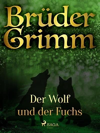 der Wolf und Fuchs