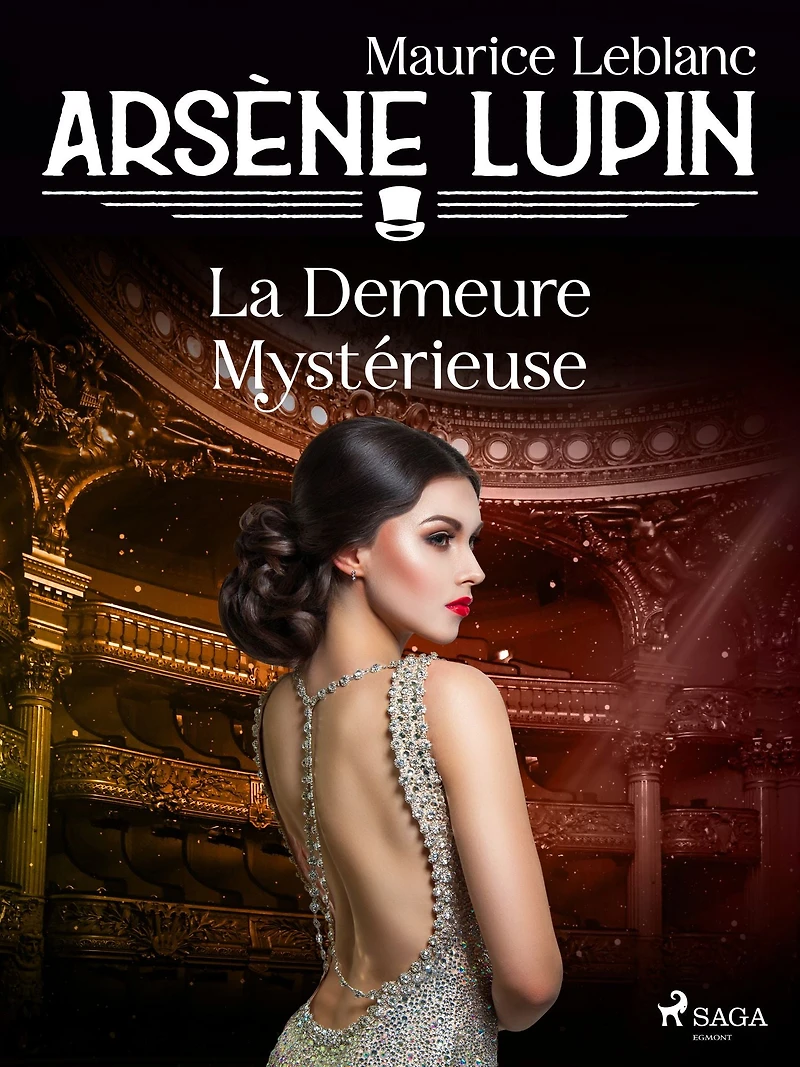 Arsène Lupin. La demeure mystérieuse