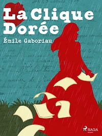 La Clique dorée