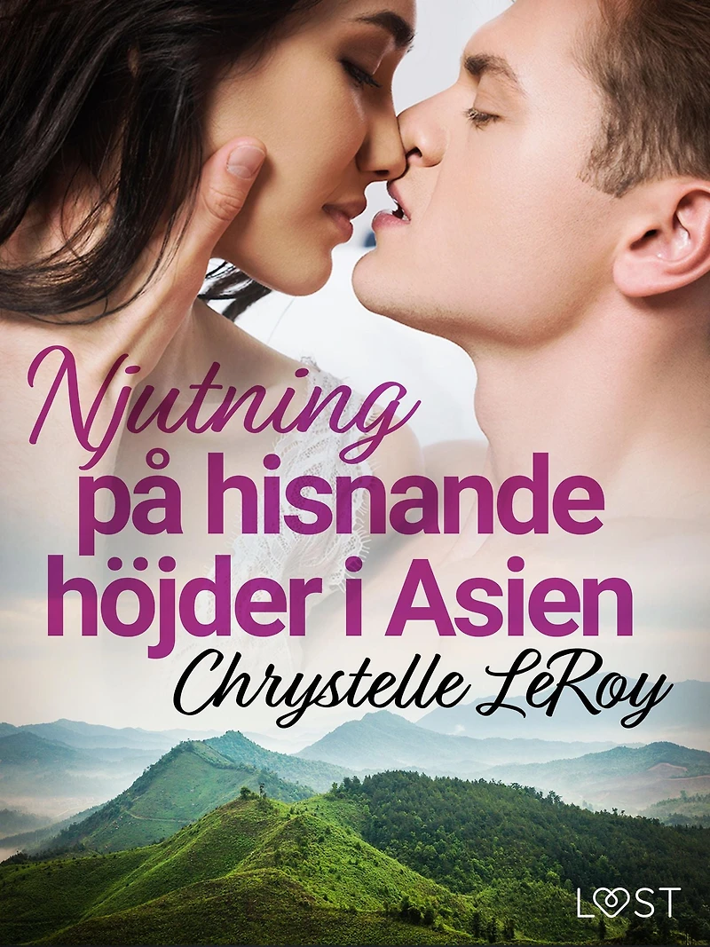 Njutning på hisnande höjder i Asien - erotisk novell