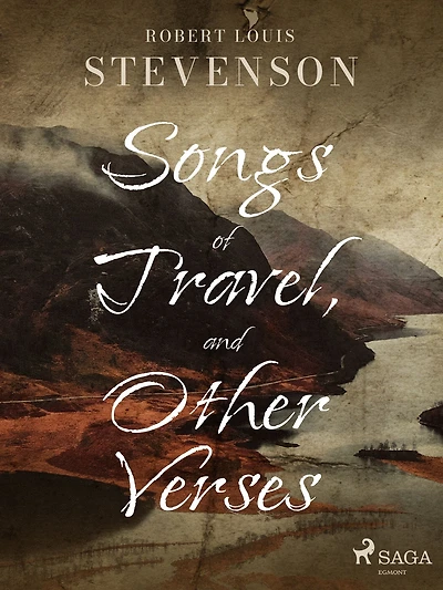 Songs of Travel and Other Verses (Esprios Classics)